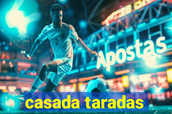 casada taradas